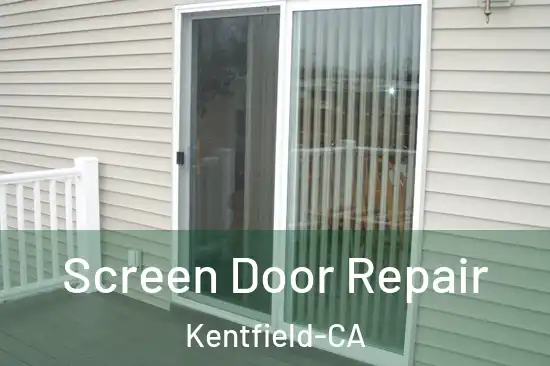 Screen Door Repair Kentfield-CA